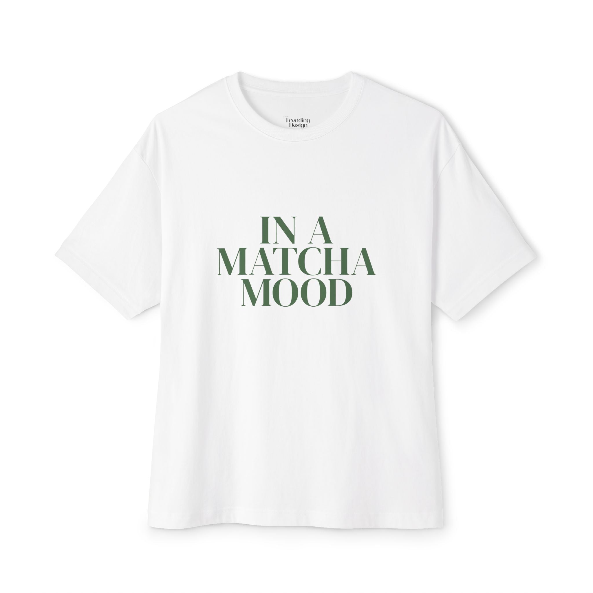 In a Matcha Mood-Oversized Boxy Tee