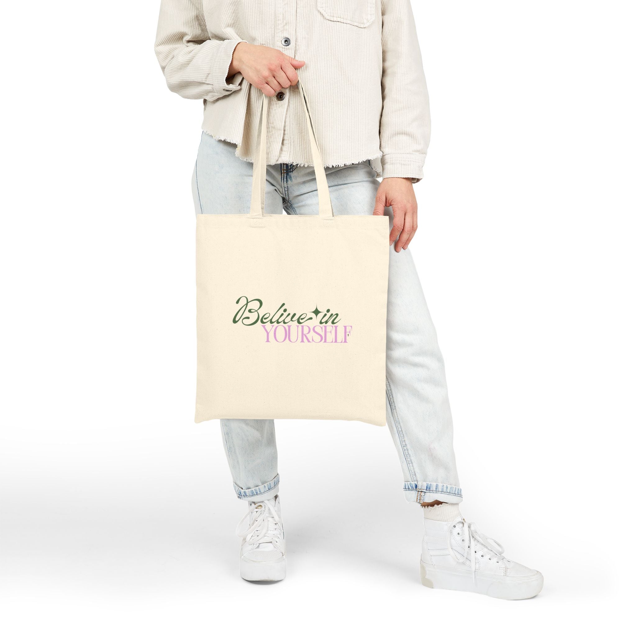 Believe in Yourself- Tote Bag